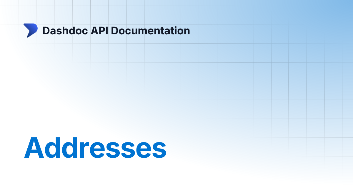Addresses | Dashdoc API Documentation
