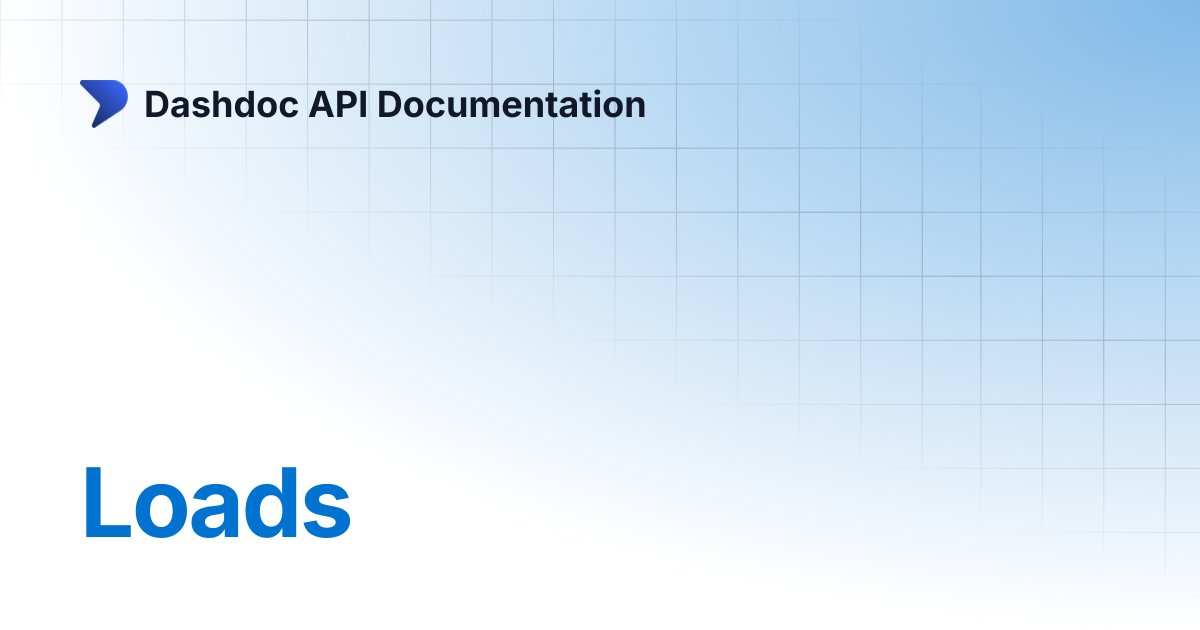 Loads | Dashdoc API Documentation