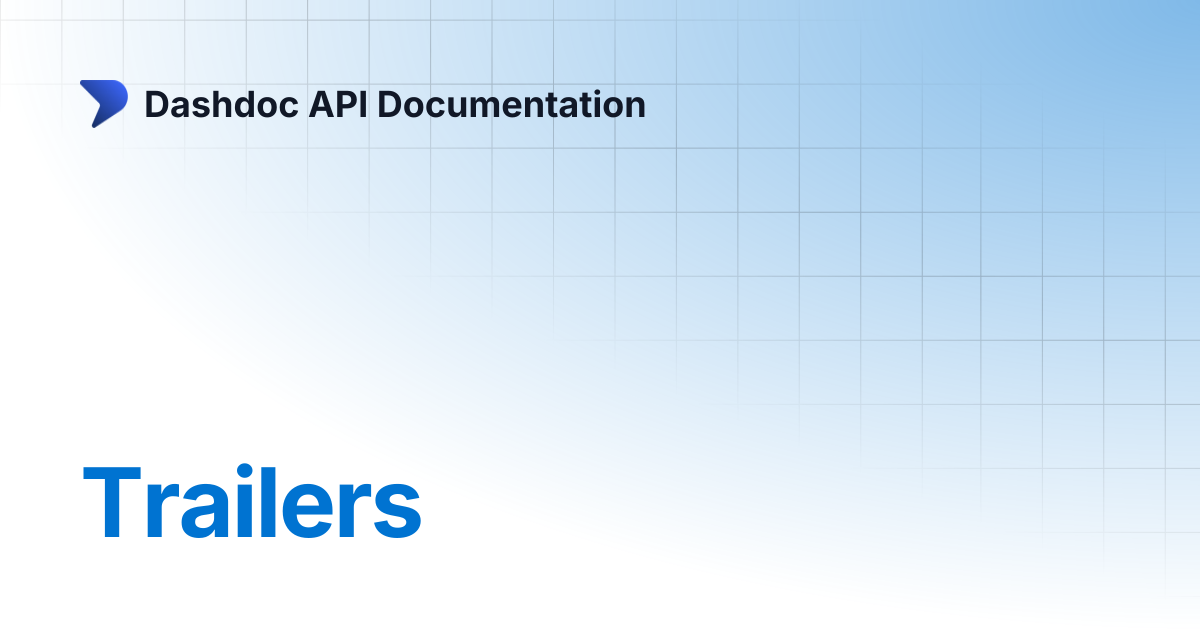 Trailers | Dashdoc API Documentation